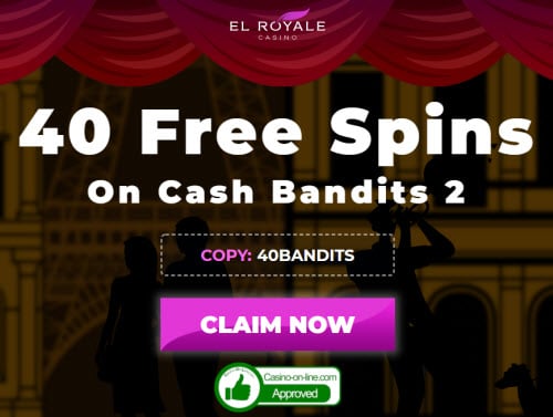 El Royale Casino No Deposit Bonus Codes Get 40 Free Spins