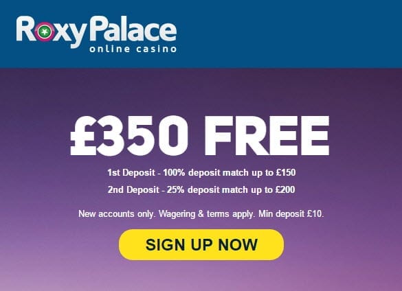 Roxy Palace New Bonus £350