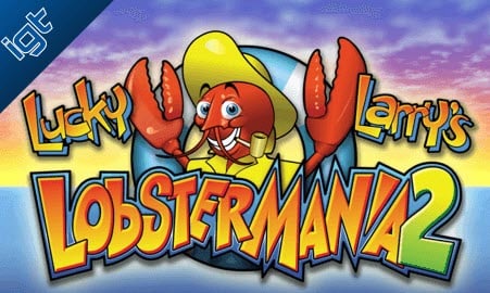 Larry's Lobstermania 2 Slot