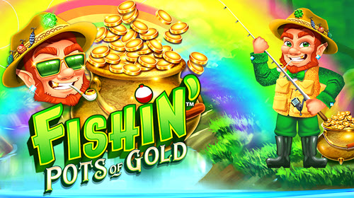 Fishin' Pots of Gold Slot